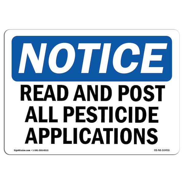 Sign, 3.5" H, 5" W, NOTICE Record And Post All Pesticide Applications Sign, Landscape, 10PK